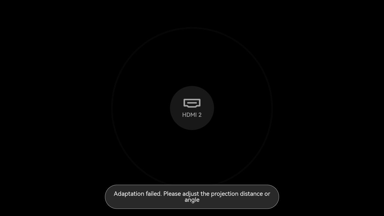 01Adaptation failed. Please adjust projection distance or angle.png